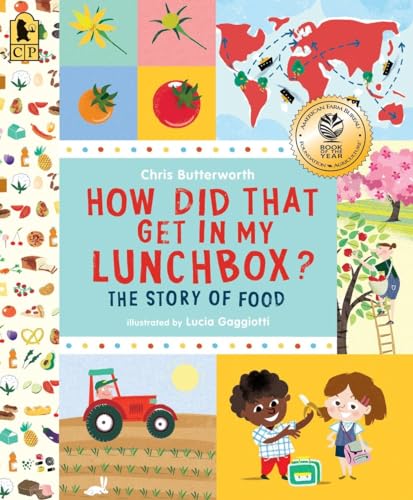 How Did That Get in My Lunchbox?: The Story of Food (Exploring the Everyday)